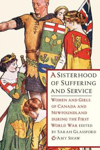 Carte Sisterhood of Suffering and Service Sarah Glassford