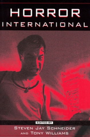 Kniha Horror International Steven Jay Schneider