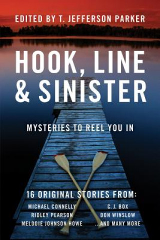 Kniha Hook, Line & Sinister T. Jefferson Parker