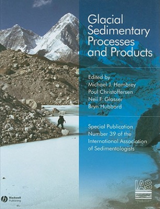 Carte Glacial Sedimentary Processes and Products International Association of Sedimentolo