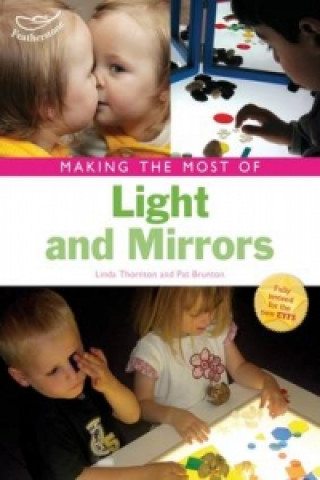Carte Making the Most of Light and Mirrors Linda Thornton