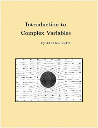 Könyv Introduction to Complex Variables J H Heinbockel