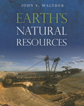 Carte Earth's Natural Resources John V Walther