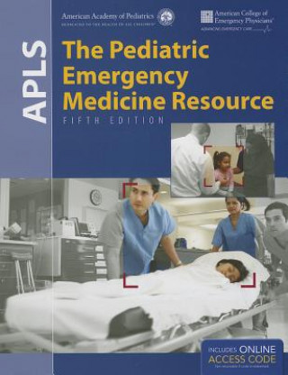 Книга APLS: The Pediatric Emergency Medicine Resource AAP