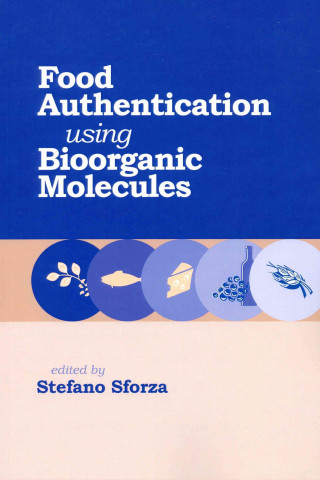 Carte Food Authentication Using Bioorganic Molecules Stefano Sforza