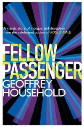 Knjiga Fellow Passenger Geoffrey Household