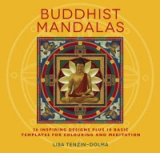 Kniha Buddhist Mandalas Lisa Tenzin-Dolma