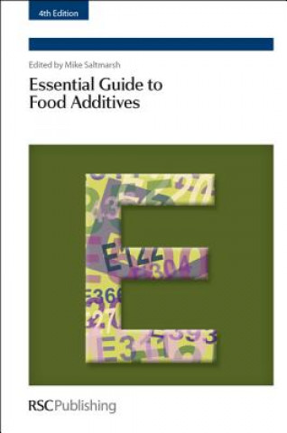 Книга Essential Guide to Food Additives Mike Saltmarsh