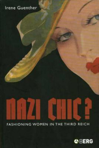 Kniha Nazi Chic Irene Guenther