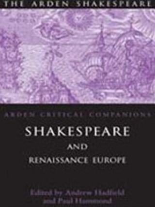 Knjiga Shakespeare And Renaissance Europe Andrew Hadfield