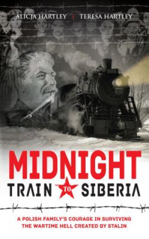 Könyv Midnight Train to Siberia Teri Hartley