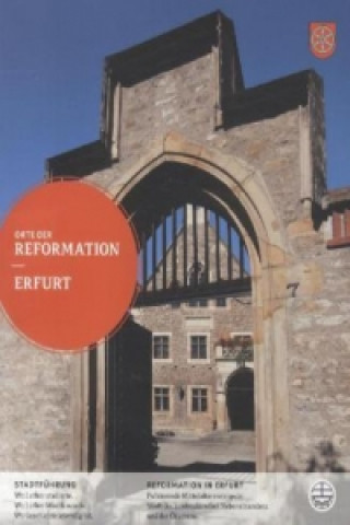 Kniha Orte der Reformation, Erfurt Volker Leppin