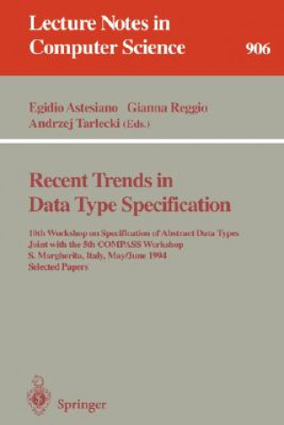Książka Recent Trends in Data Type Specification Egidio Astesiano