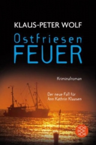 Knjiga Ostfriesenfeuer Klaus-Peter Wolf