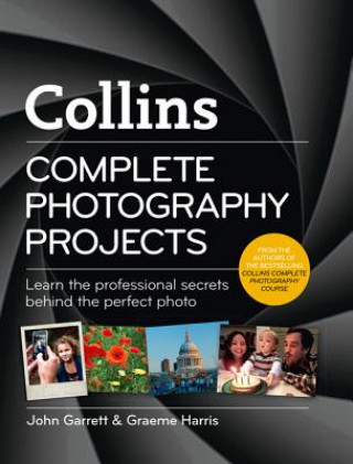 Carte Collins Complete Photography Projects John Garrett
