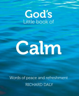 Книга God's Little Book of Calm Richard Daly