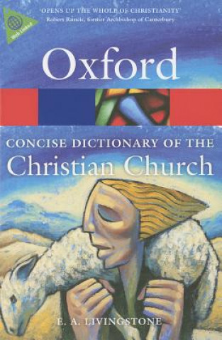 Kniha Concise Oxford Dictionary of the Christian Church E A Livingstone