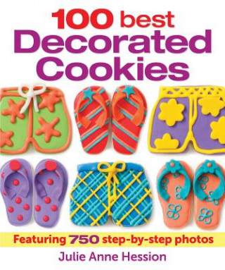 Carte 100 Best Decorated Cookies Julie Anne Hession