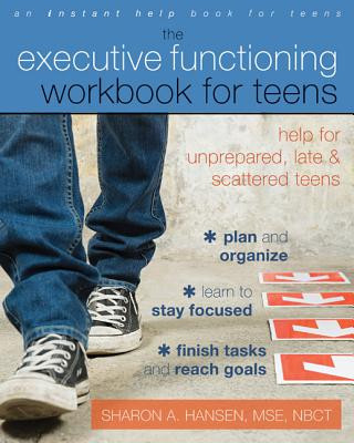 Knjiga Executive Functioning Workbook for Teens Sharon A Hansen