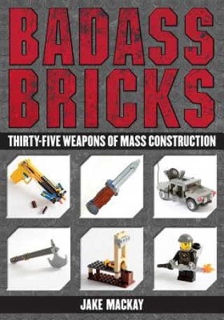 Książka Badass Bricks Jake Mackay