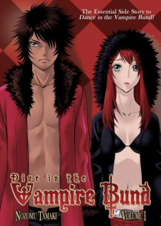 Könyv Dive in the Vampire Bund Vol. 1 Nozomu Tamaki