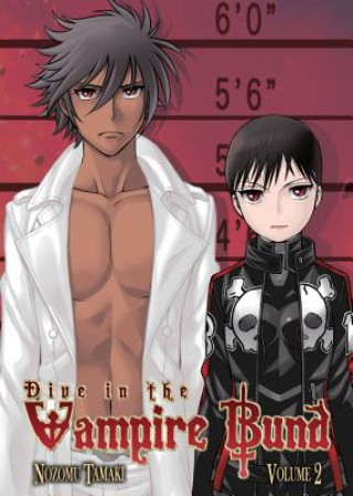 Kniha Dive in the Vampire Bund Nozomu Tamaki