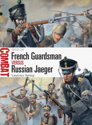 Kniha French Guardsman vs Russian Jaeger Laurence Spring