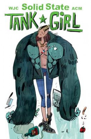 Książka Tank Girl: Solid State Tank Girl Alan C Martin