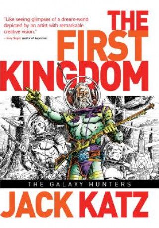 Carte First Kingdom Vol 2: The Galaxy Hunters Jack Katz