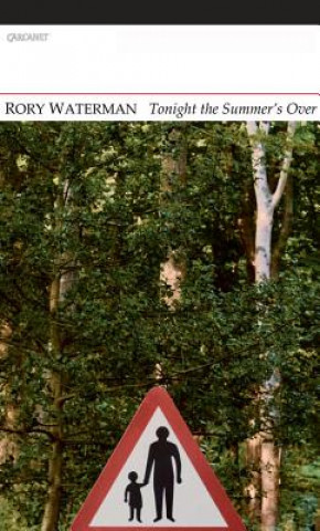 Book Tonight the Summer's Over Rory Waterman