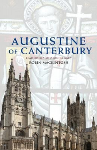 Kniha Augustine of Canterbury Robin Mackintosh
