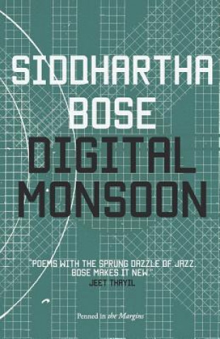 Kniha Digital Monsoon Siddhartha Bose