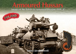 Knjiga Armoured Hussars Janusz Jarzembowski