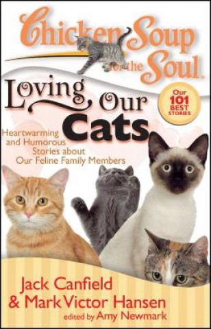 Carte Chicken Soup for the Soul: Loving Our Cats Jack Canfield