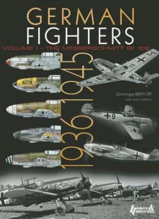 Knjiga German Fighters Vol. 1 Dominique Breffort