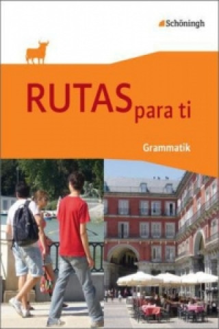 Könyv RUTAS para ti - Spanisch als 3. Fremdsprache an Gymnasien und als 2. Fremdsprache an Gesamtschulen 