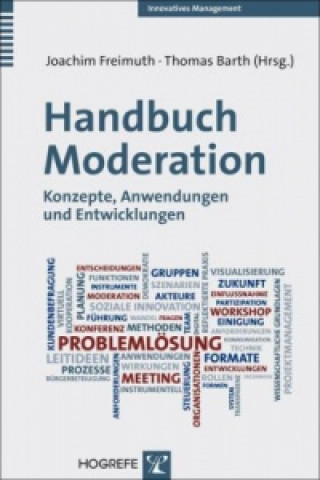 Kniha Handbuch Moderation Joachim Freimuth