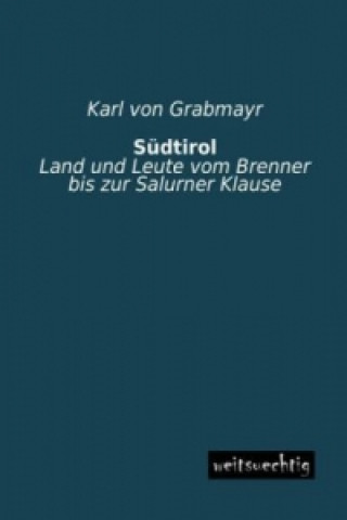 Carte Südtirol Karl von Grabmayr
