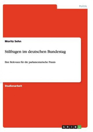 Kniha Stilfragen im deutschen Bundestag Moritz Sehn