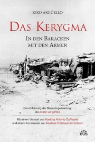 Buch Das Kerygma - In den Baracken mit den Armen Kiko Argüello