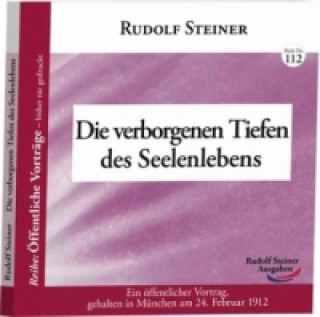 Carte Die verborgenen Tiefen des Seelenlebens Rudolf Steiner
