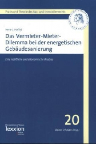 Kniha Das Vermieter-Mieter-Dilemma bei der energetischen Gebäudesanierung Irene J. Hallof