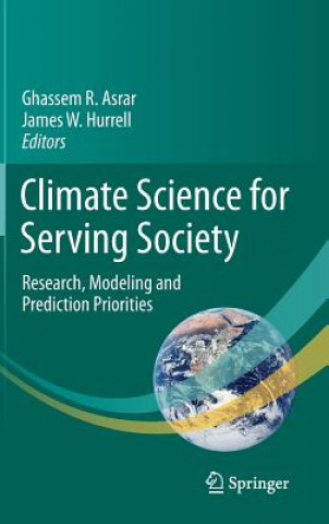 Carte Climate Science for Serving Society Ghassem R. Asrar