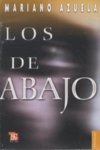 Kniha Los De Abajo Mariano Azuela