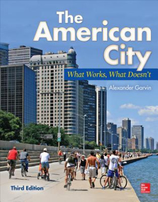 Книга American City: What Works, What Doesn't Alexander Garvin