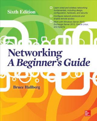 Książka Networking: A Beginner's Guide, Sixth Edition Bruce Hallberg