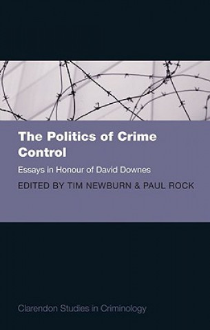 Kniha Politics of Crime Control Tim Newburn