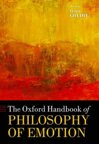 Kniha Oxford Handbook of Philosophy of Emotion Peter Goldie