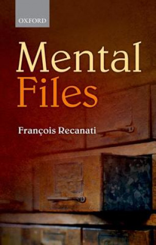 Książka Mental Files Francois Recanati