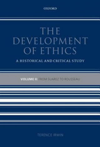 Carte Development of Ethics: Volume 2 Terence Irwin